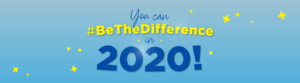 You Can #BeTheDifference in 2020!