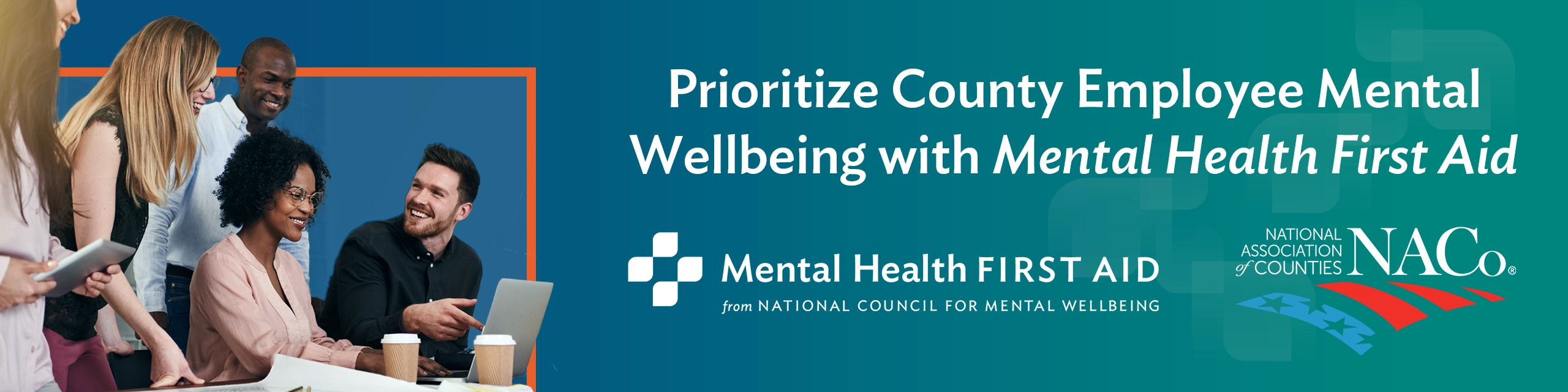 National Association of Counties Partners with National Council for Mental Wellbeing